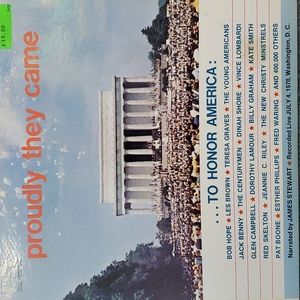 PROUDLY THEY CAME: TO HONOR AMERICA LP 33 vinyl Record